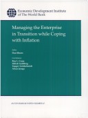 Cover of Managing the Enterprise in Transition While Coping with Inflation