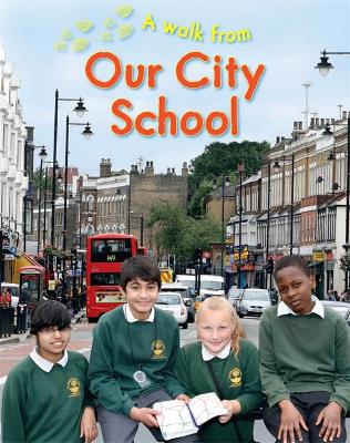 Cover of A Walk From Our City School