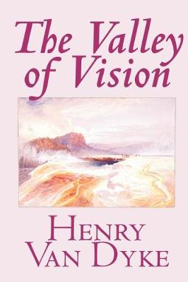 Book cover for The Valley of Vision by Henry Van Dyke, Fiction, Literary, Short Stories