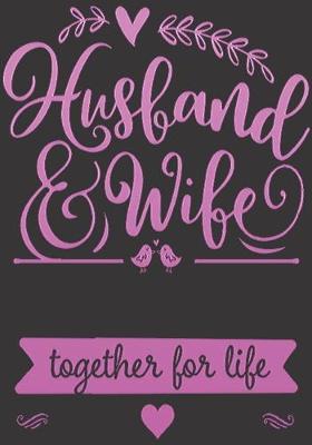 Book cover for Husband and Wife Together for Life