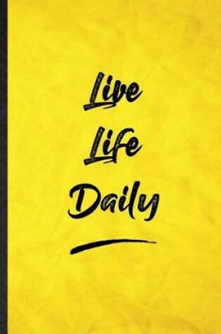 Cover of Live Life Daily