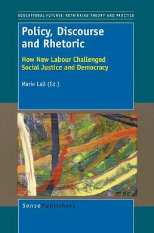 Cover of Policy, Discourse and Rhetoric