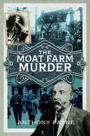 Cover of The Moat Farm Murder