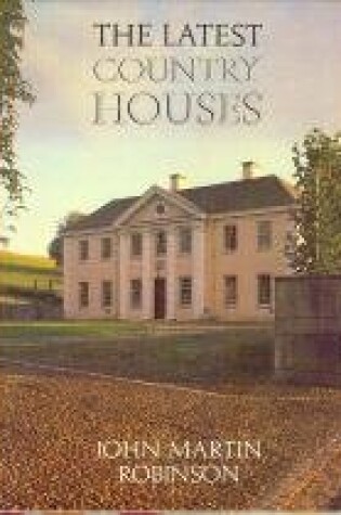 Cover of The Latest Country Houses, 1945-83