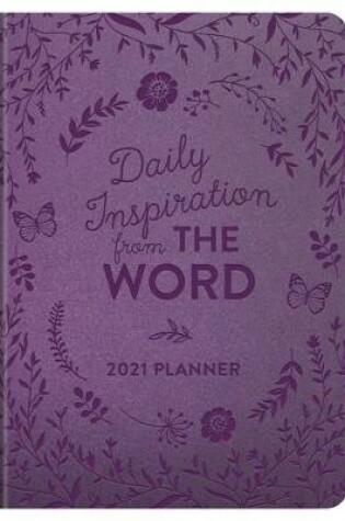 Cover of 2021 Planner Daily Inspiration from the Word