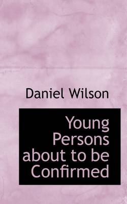 Book cover for Young Persons about to Be Confirmed