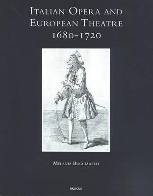 Book cover for Italian Opera & Eur Theat 1680-1720