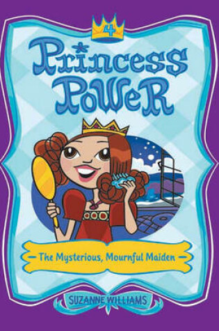 Cover of Princess Power #4: The Mysterious, Mournful Maiden