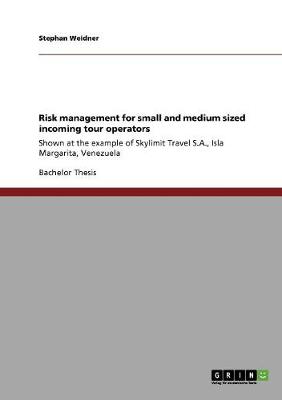 Book cover for Risk management for small and medium sized incoming tour operators