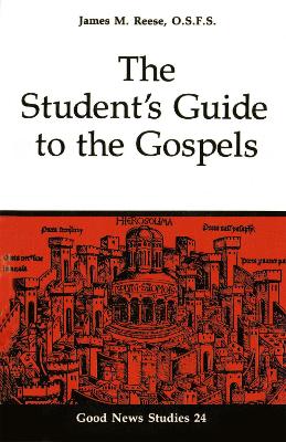 Book cover for The Student's Guide to the Gospels