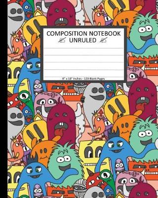 Book cover for Unruled Composition Notebook 8"x10". 120 Pages. Doodle Monsters Seamless Pattern