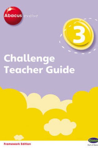 Cover of Abacus Evolve Challenge Year 3 Teacher Guide with I-Planner Online Module