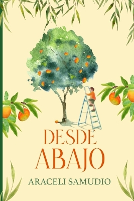 Book cover for Desde abajo