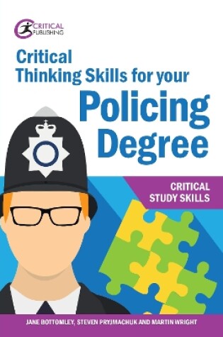 Cover of Critical Thinking Skills for your Policing Degree