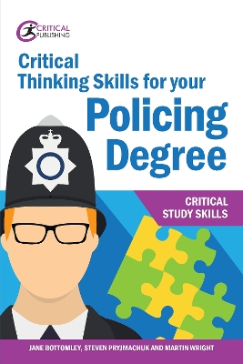 Cover of Critical Thinking Skills for your Policing Degree