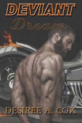 Deviant Dream by Desiree a Cox