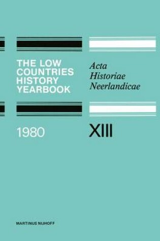 Cover of The Low Countries History Yearbook 1980