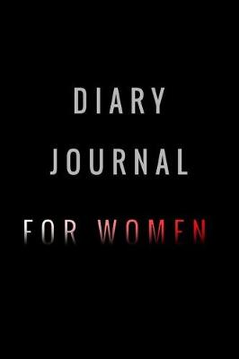 Book cover for Diary Journal For Women