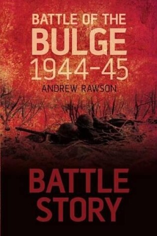 Cover of Battle Story: Battle of the Bulge 1944-45