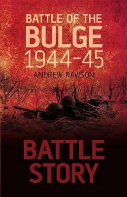 Book cover for Battle Story: Battle of the Bulge 1944-45