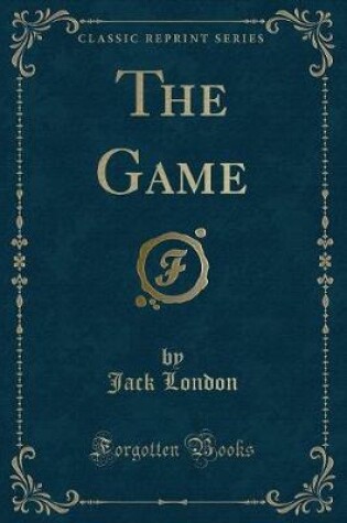 Cover of The Game (Classic Reprint)