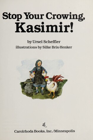 Cover of Stop Your Crowing, Kasimir!