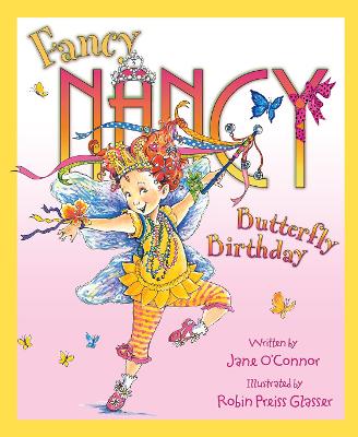 Book cover for Fancy Nancy and the Butterfly Birthday
