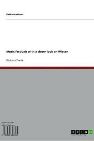 Cover of Music Festivals with a Closer Look on Wiesen