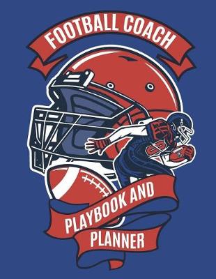 Book cover for Football Coach Playbook and Planner