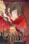 Book cover for Remnants of Filth: Yuwu (Novel) Vol. 3