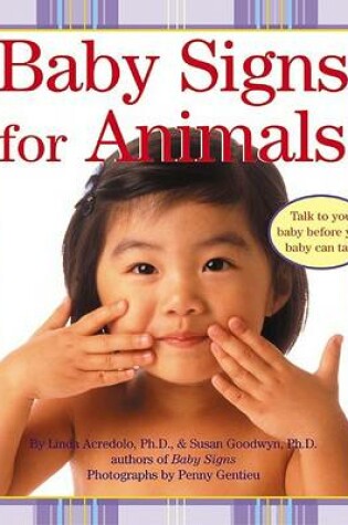 Cover of Baby Signs for Animals Board Book