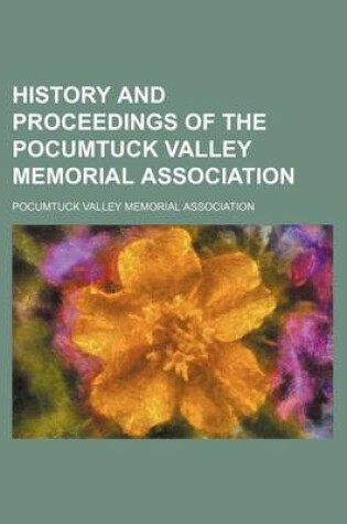 Cover of History and Proceedings of the Pocumtuck Valley Memorial Association (Volume 1)