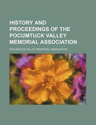 Book cover for History and Proceedings of the Pocumtuck Valley Memorial Association (Volume 1)