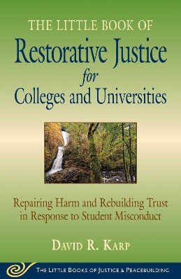 Book cover for Little Book of Restorative Justice for Colleges & Universities: Revised & Updated