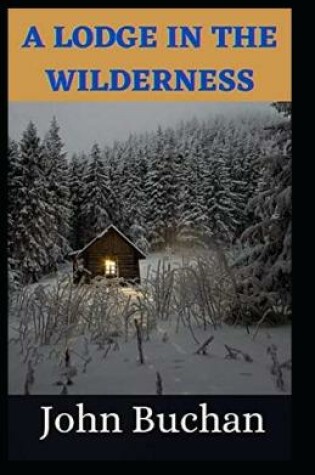 Cover of Lodge in the Wilderness illustrated edition
