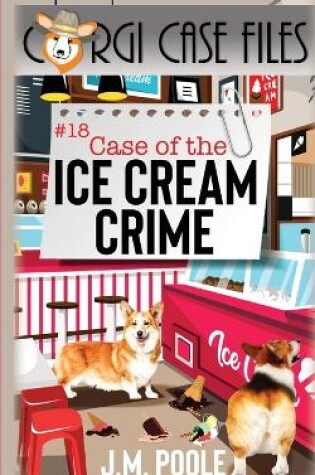 Cover of Case of the Ice Cream Crime