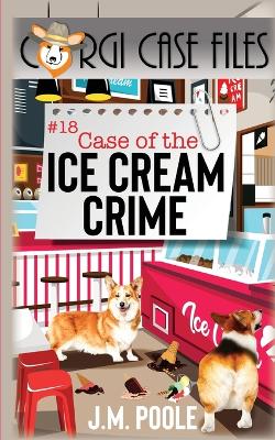 Cover of Case of the Ice Cream Crime