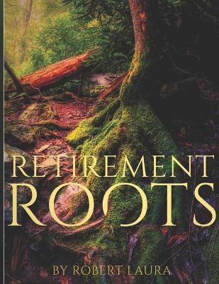 Book cover for Retirement Roots