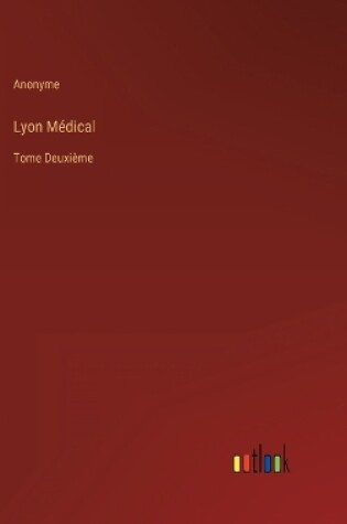 Cover of Lyon Médical