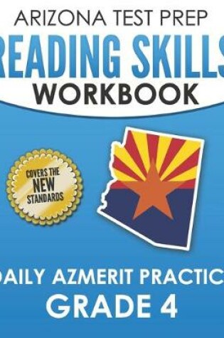 Cover of ARIZONA TEST PREP Reading Skills Workbook Daily AzMERIT Practice Grade 4