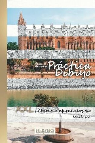 Cover of Práctica Dibujo - XXL Libro de ejercicios 46
