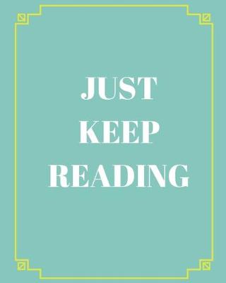 Book cover for just keep reading