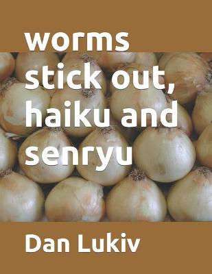 Book cover for worms stick out, haiku and senryu