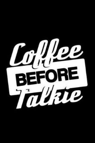 Cover of Coffee before Talkie