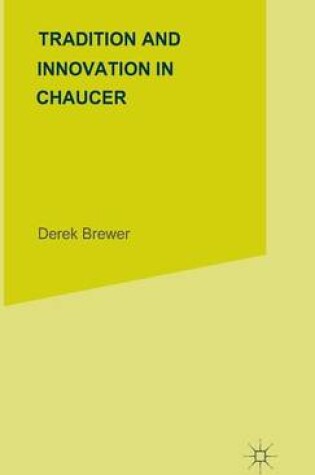 Cover of Tradition and Innovation in Chaucer