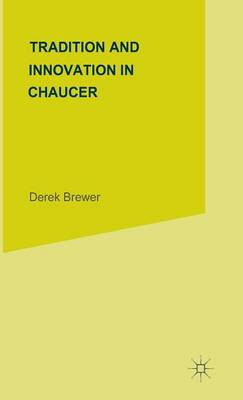 Book cover for Tradition and Innovation in Chaucer