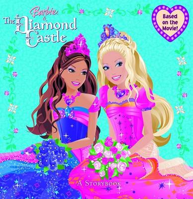Book cover for Barbie and the Diamond Castle: A Storybook (Barbie)