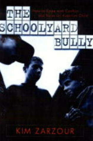 Cover of The Schoolyard Bully