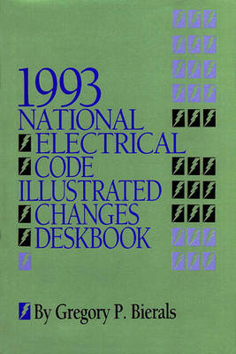 Book cover for 1993 National Electrical Code Illustrated Changes Deskbook