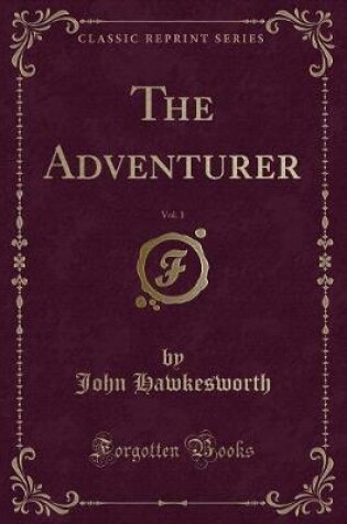 Cover of The Adventurer, Vol. 1 (Classic Reprint)